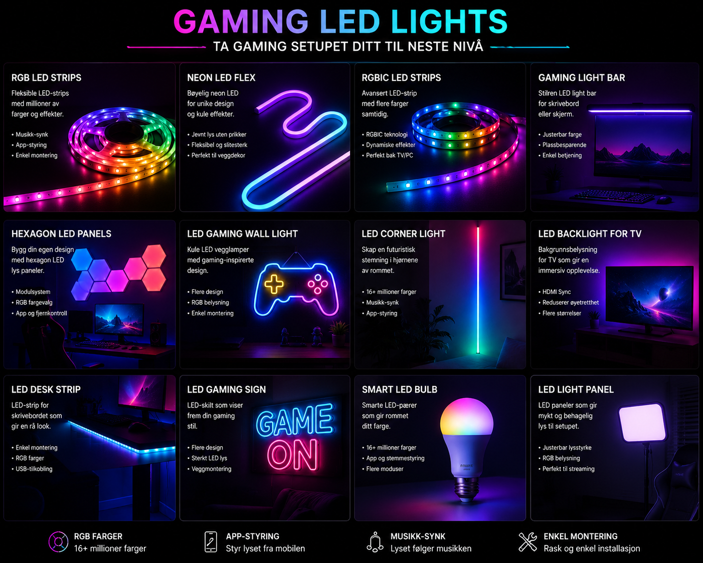 Gaming LED Lights
Premium RGB lighting for modern gaming setup.